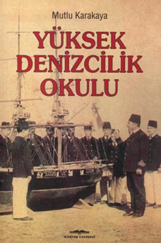 Yüksek Denizcilik Okulu Mutlu Karakaya