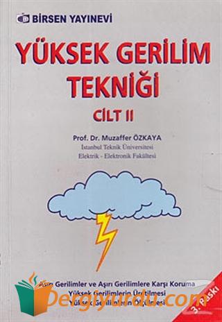 Yüksek Gerilim Tekniği Cilt 2 Muzaffer Özkaya