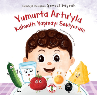 Yumurta Artu'yla Kahvaltı Yapmayı Seviyorum Şevval Bayrak
