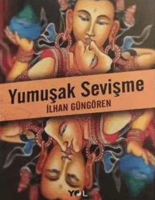 Yumuşak Sevişme İlhan Güngören