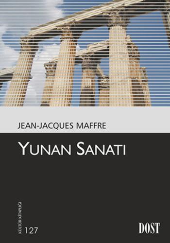 Yunan Sanatı Jean-Jacques Maffre