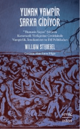 Yunan Vampir Şarka Gidiyor