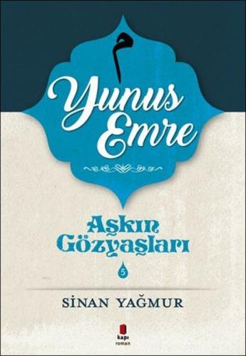 Yunus Emre-Aşkın Gözyaşları 5 Daniel Amen