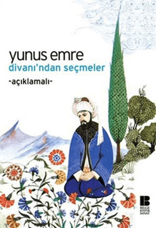 Yunus Emre Divanı'ndan Seçmeler Arif Gündüz