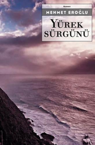 Yürek Sürgünü Özhan Çetinkaya Nihat Edizdoğan