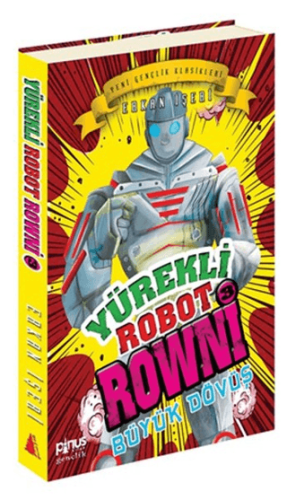 Yürekli Robot Rowni 3 - Büyük Dövüş Erkan İşeri