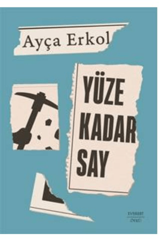 Yüze Kadar Say Ayça Erkol