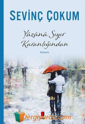 Yüzünü Sıyır Karanlığından