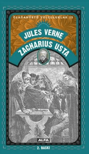 Zacharius Usta - Olağanüstü Yolculuklar 15