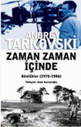 Zaman Zaman İçinde (1970-1986) Andrey Tarkovski