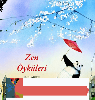 Zen Öyküleri Jon J. Muth