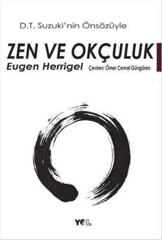 Zen ve Okçuluk Eugen Herrigel