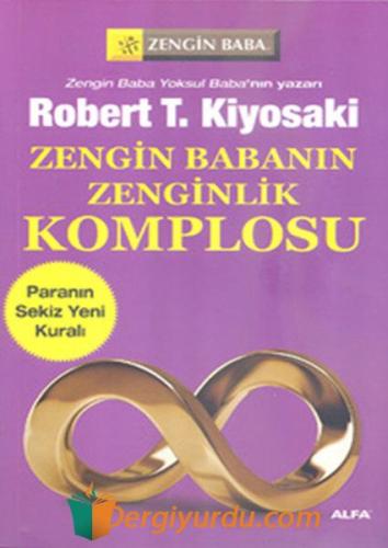 Zengin Babanın Zenginlik Komplosu