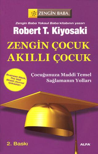 Zengin Çocuk Akıllı Çocuk Robert T. Kiyosaki