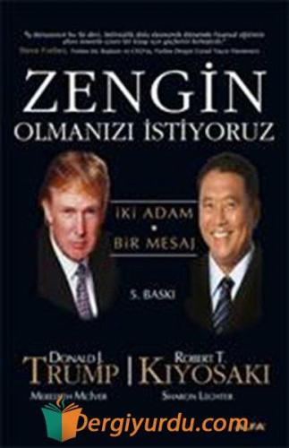 Zengin Olmanızı İstiyoruz Robert T. Kiyosaki