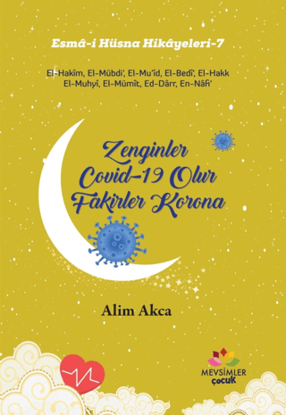 Zenginler Covid-19 Olur Fakirler Korona Alim Akca