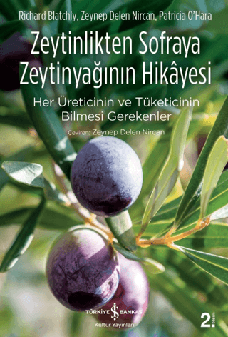 Zeytinlikten Sofraya Zeytinyağının Hikayesi