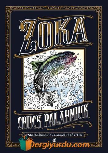 Zoka-Renklendirmeniz İçin Muzır Hikayeler Chuck Palahniuk