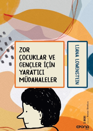 Zor Çocuklar ve Gençler İçin Yaratıcı Müdahaleler