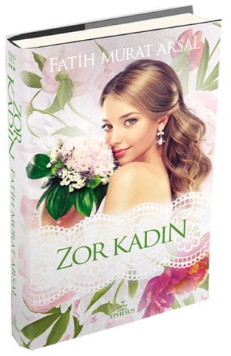 Zor Kadın (Ciltli)